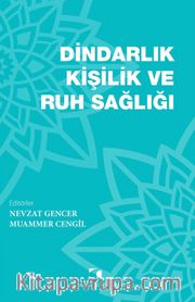 Dindarlık, Kişilik ve Ruh Sağlığı