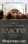 Bir Rehberin Gözünden Ayasofya’dan Detaylar 2
