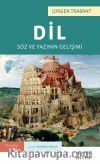Dil: Söz ve Yazının Gelişimi