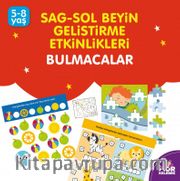 Bulmacalar / Sağ-Sol Beyin Geliştirme Etkinlikleri (5-8)