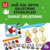 Dikkat Geliştirme / Sağ-Sol Beyin Geliştirme Etkinlikleri (5-8 Yaş)