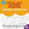 Kodlama Olimpiyatları / Sağ-Sol Beyin Geliştirme Etkinlikleri (5-8 Yaş)