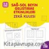 Zeka Kulesi / Sağ-Sol Beyin Geliştirme Etkinlikleri (5-8 Yaş)