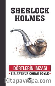 Sherlock Holmes / Dörtlerin İmzası