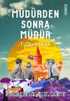Müdürden Sonra Müdür
