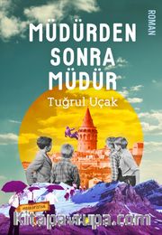 Müdürden Sonra Müdür