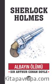Sherlock Holmes / Albayın Ölümü