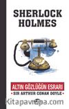 Sherlock Holmes / Altın Gözlüğün Esrarı