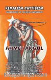 Kemalizm-Tayyibizm Kavramları ve Çelişkili Kurguları       