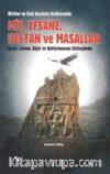 Hititler ve Eski Anadolu Halklarında Mit, Efsane, Destan ve Masallar