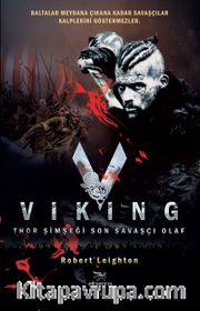Viking <br /> Thor Şimşeği Son Savaşçı Olaf