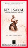 Kızıl Sakal & Barbaros Hayrettin Paşa'nın Liderlik Sırları