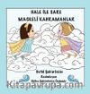 Hale İle Sare Maskeli Kahramanlar