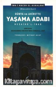 Dünya ve Ahirette Yaşama Adabı (Münebbihat)