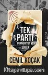 Tek Parti & Cumhuriyet ve Şefler