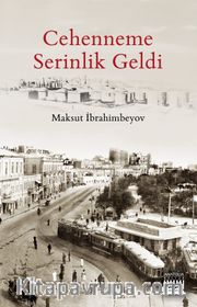 Cehenneme Serinlik Geldi