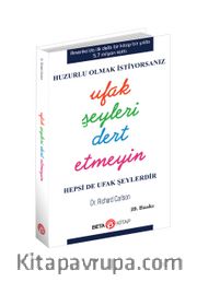 Ufak Şeyleri Dert Etmeyin