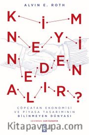 Kim Neyi Neden Alır?
