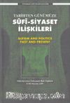 Tarihten Günümüze Sufi-Siyaset İlişkileri