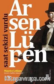 Arsen Lüpen - Saat Sekizi Vurdu