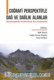 Coğrafi Perspektifle Dağ ve Dağlık Alanlar