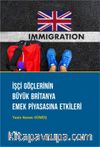 İşçi Göçlerinin Büyük Britanya Emek Piyasasına Etkileri 