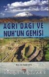 Ağrı Dağı ve Nuh'un Gemisi