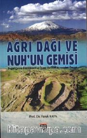 Ağrı Dağı ve Nuh'un Gemisi