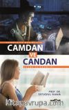 Camdan ve Candan