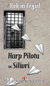 Harp Pilotu ve Silivri