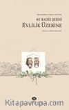 40 Hadis Şerhi Evlilik Üzerine