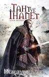 Taht ve İhanet