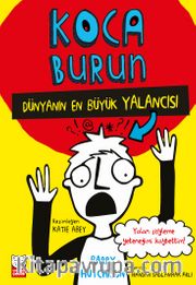 Koca Burun <br /> Dünyanın En Büyük Yalancısı