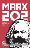 MARX 202 Bugünü Karl Marx ile Düşünmek