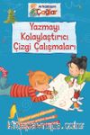Arkadaşım Çağlar / Yazmayı Kolaylaştırıcı Çizgi Çalışmaları