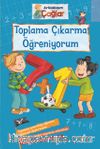 Arkadaşım Çağlar / Toplama Çıkarma Öğreniyorum