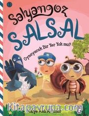 Oynayacak Bir Yer Yok Mu? / Salyangoz Salsal