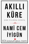 Akıllı Küre & 2100 Yılında Dünya