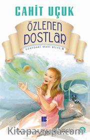 Özlenen Dostlar / Uzaydaki Mavi Bilye 8