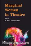 Marginal Women in Theatre