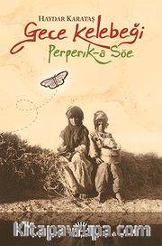 Gece Kelebeği <br /> Perperik-A Söe