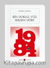 Bin Dokuz Yüz Seksen Dört - 1984 (Cep Boy) (Tam Metin)