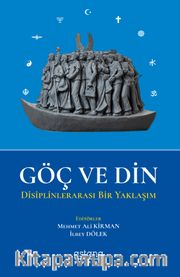 Göç ve Din <br /> Disiplinlerarası Bir Yaklaşım