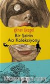 Bir Şairin Acı Koleksiyonu