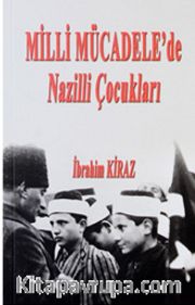 Milli Mücadele’de Nazilli Çocukları