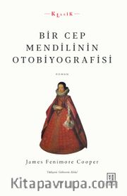 Bir Cep Mendilinin Otobiyografisi