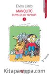 Manolito Huysuzluk Yapıyor (4.kitap)