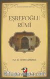 Eşrefoğlu Rumi / Tasavvuf Büyükleri Serisi