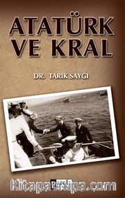 Atatürk ve Kral