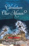 Çikolatam Olur musun?